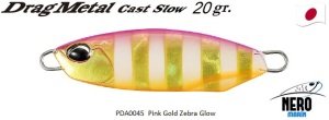 Drag Metal Cast Slow Jig 20Gr. PDA0045 / Pink Gold Zebra Glow