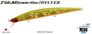 Tide Minnow Slim Flyer 140 ADA3121 / Phoenix