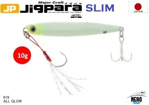 MC Jigpara Micro Slim JPMSL-10gr #19 All Glow