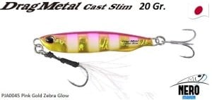 Drag Metal Cast Slim Jig 20gr. PJA0045 / Pink Gold Zebra Glow