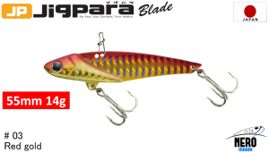 MC Jigpara BladeJPB 55mm-14gr #03 Red Gold