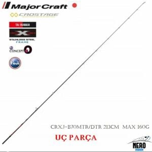 MC New Crostage CRXJ-B70MTR/DTR Tai Rubber Kamış 213cm Max 160g UÇ PARÇA