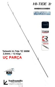 Tailwalk Hi-Tide TZ S88M 2,64mt. / 12-42gr. UÇ PARÇA