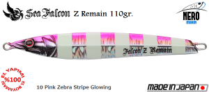 Z Remain 110 Gr.	10	Pink Zebra Stipe Glowing