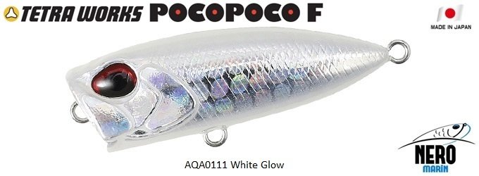 Tetra Works Pocopoco F  AQA0111 / White Glow