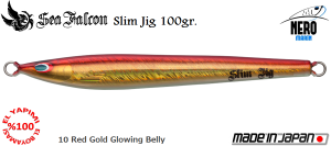 Slim Jig 100 Gr.	10	Red Gold Glowing Belly