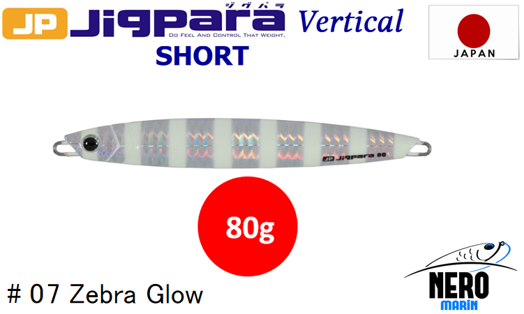 MC Jigpara Vertical Short JPV-80gr #07 Zebra Glow