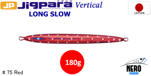 MC Jigpara Vertical Long Slow JPVLS-180gr #75 Red