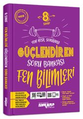 8. Sınıf Fen Bilimleri Güçlendiren Soru Bankası Ankara Yayıncılık