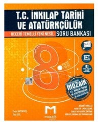 8.Sınıf LGS T.C. İnkılap Tarihi ve Atatürkçülük Soru Bankası Mozaik Yayınları