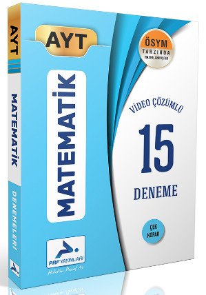 AYT Matematik Tamamı Çözümlü 15 Denemesi Paraf Yayınları