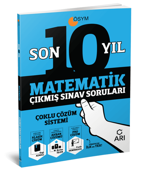 Son On Yıl Çıkmış Matematik Sınav Soruları Arı Yayınları