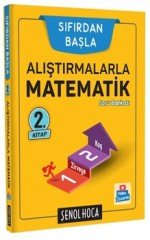 Alıştırmalarla Matematik Sıfırdan Başla 2. Kitap Video Çözümlü Şenol Hoca