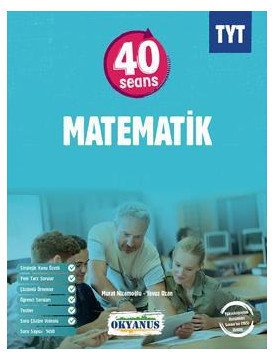 TYT 40 Seans Matematik Konu Anlatımlı Soru Bankası Okyanus Yayınları