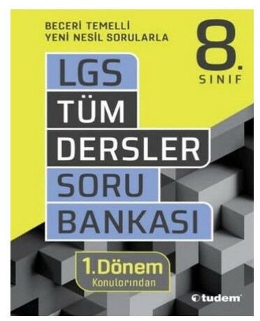 Tudem Yayınları 8. Sınıf LGS 1. Dönem Tüm Dersler Soru Bankası