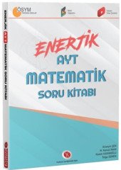 AYT Matematik Enerjik Soru Kitabı Karaağaç Yayınları
