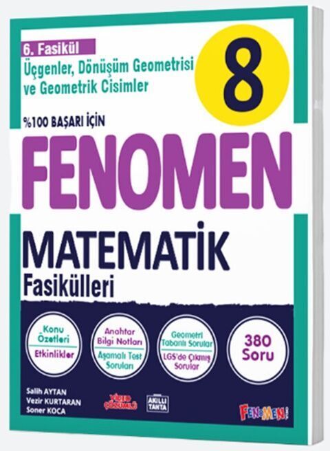 8. Sınıf Matematik 6. Fasikül (Üçgenler, Dönüşüm Geometrisi Ve Geometrik Cisimler) Fenomen Okul