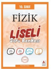 10.Sınıf Fizik Liseli Soru Bankası Delta Kültür Yayınevi