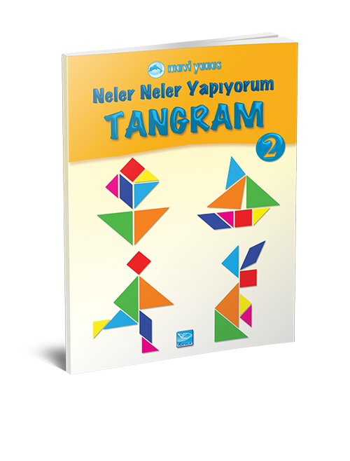 Neler Neler Yapıyorum / Tangram 2