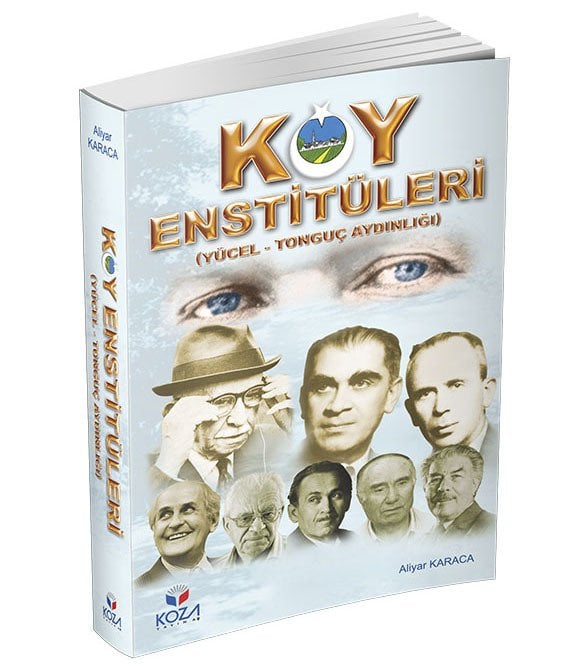 Köy Enstitüleri (Yücel – Tonguç Aydınlığı)