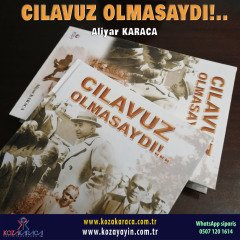 Cılavuz Olmasaydı!..