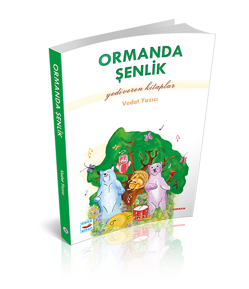 ORMANDA ŞENLİK