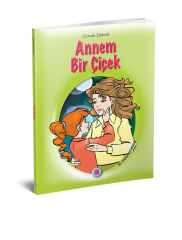 Annem Bir Çiçek