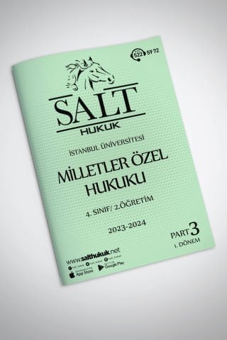 Milletler Özel Hukuku 2.Öğretim 1. Dönem Part-3 (2023-2024)-İÜHF-Konu Anlatım Kitapçığı