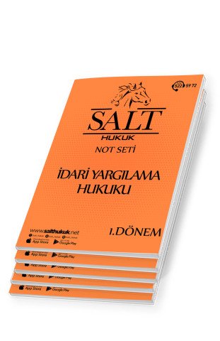 İdari Yargılama Hukuku 1. Dönem Not Seti (2021-2022)-İAÜ-Konu Anlatım Kitapçığı