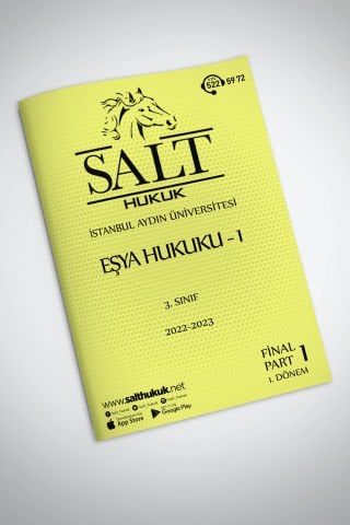 Eşya Hukuku 1. Dönem Final Part-1 (2022-2023)-İAÜ-Konu Anlatım Kitapçığı