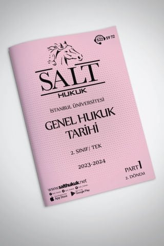 Genel Hukuk Tarihi Tek 2. Dönem Part-1 (2023-2024)-İÜHF-Konu Anlatım Kitapçığı