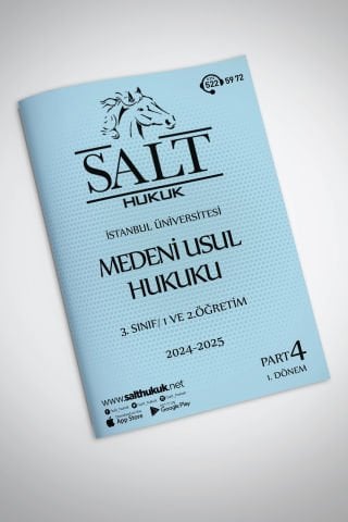 Medeni Usul Hukuku 1.Ve2.Öğretim 1. Dönem Part-4 (2024-2025)-İÜHF-Konu Anlatım Kitapçığı