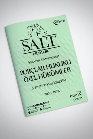 Borçlar Özel Hukuku Tek-2.Öğretim  2. Dönem Part-2 (2023-2024)-İÜHF-Konu Anlatım Kitapçığı