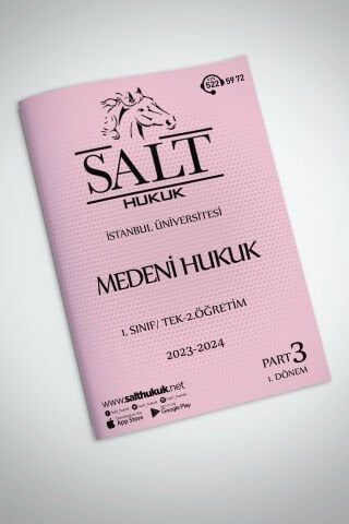 Medeni Hukuk Tek-2.Öğretim 1. Dönem Part-3 (2023-2024)-İÜHF-Konu Anlatım Kitapçığı