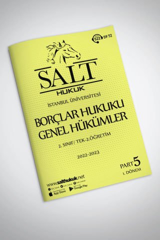 Borçlar Genel Hukuku Tek-2.Öğretim 1. Dönem Part-5 (2022-2023)-İÜHF-Konu Anlatım Kitapçığı