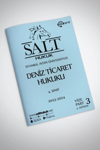 Deniz Ticaret Hukuku 2. Dönem Vize Part-3 (2023-2024)-İAÜ-Konu Anlatım Kitapçığı