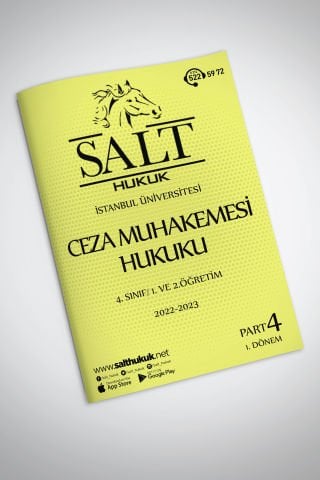 Ceza Muhakemesi Hukuku 1. Ve 2.Öğretim  1. Dönem Part-4 (2022-2023)-İÜHF-Konu Anlatım Kitapçığı