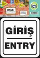 Crea Etiket Uyarı - Giriş/Entry Etiketi