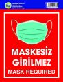 Crea Etiket Uyarı - Maskesiz Girilmez