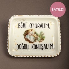 Eğri Oturalım…