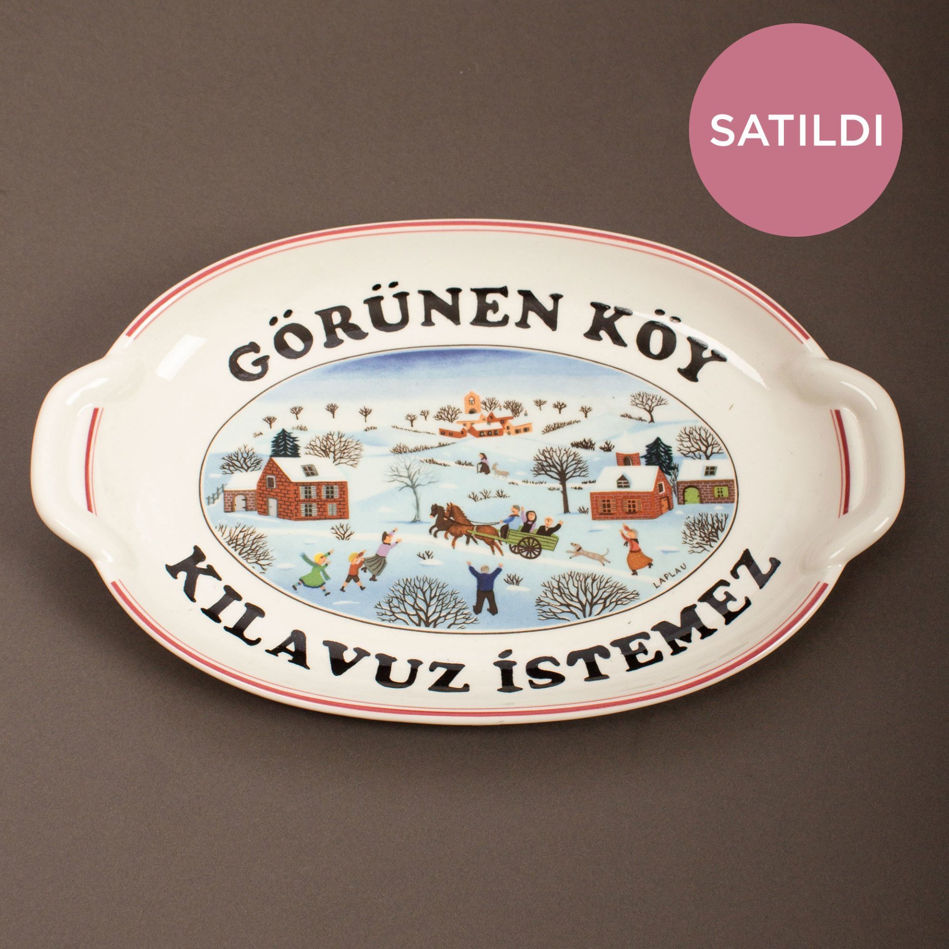 Görünen köy…