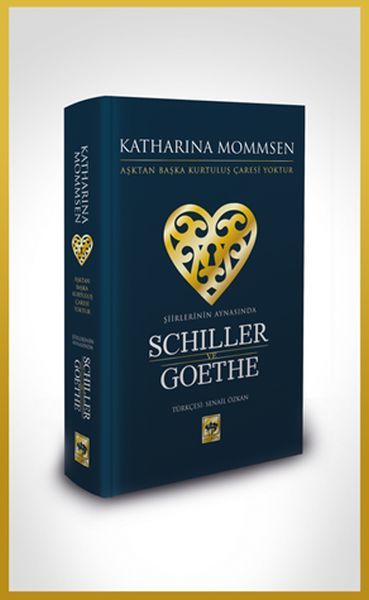 Şiirlerinin Aynasında Shiller ve Goethe