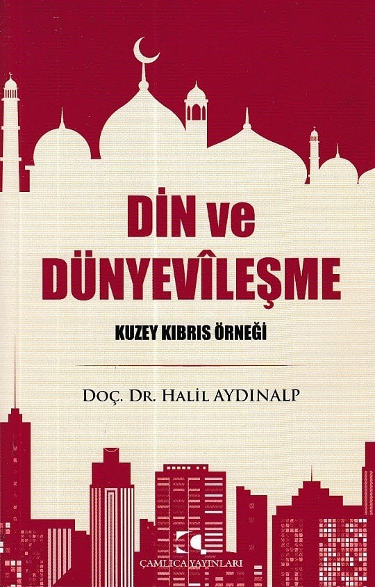 Din ve Dünyevileşme - Kuzey Kıbrıs Örneği