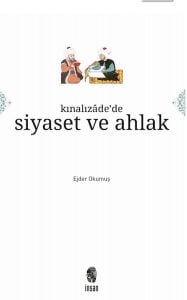 Kınalızâde'de Siyaset ve Ahlak