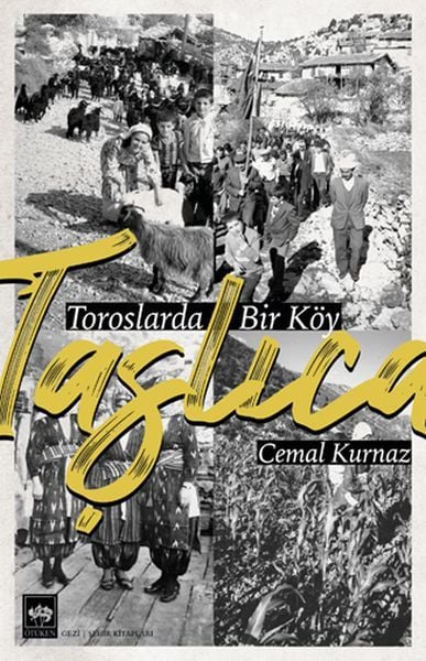 Taşlıca - Toroslarda Bir Köy