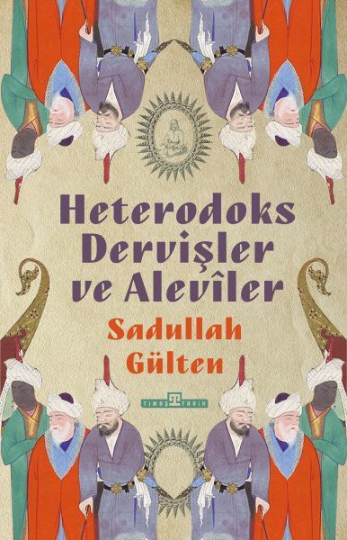 Heterodoks Dervişler ve Aleviler