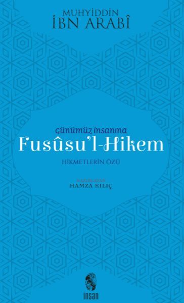 Günümüz İnsanına Fususu'l-Hikem