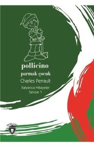 Pollicino-Seviye 1-Parmak Çocuk-İtalyanca Hikayeler