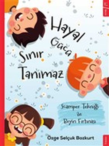 Hayal Gücü Sınır Tanımaz - Scamper Tekniği ile Beyin Fırtınası