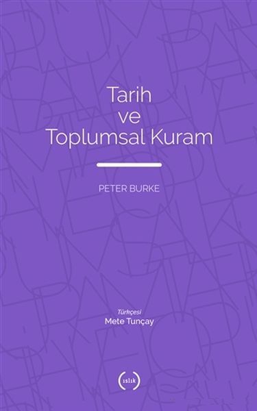 Tarih ve Toplumsal Kuram